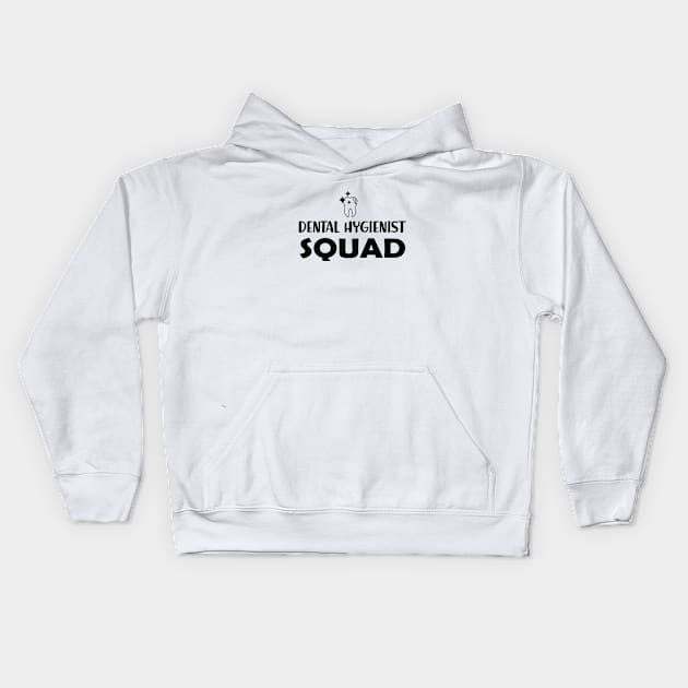 Dental Hygienist Squad Kids Hoodie by KC Happy Shop